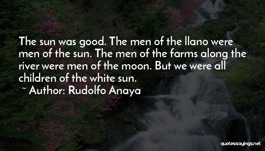 Best Anya Quotes By Rudolfo Anaya