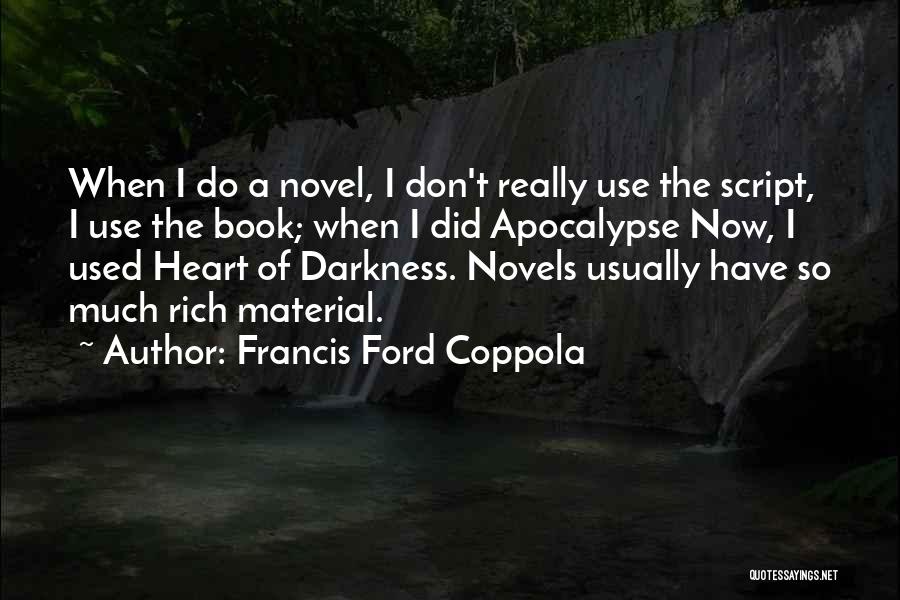 Best Apocalypse Quotes By Francis Ford Coppola