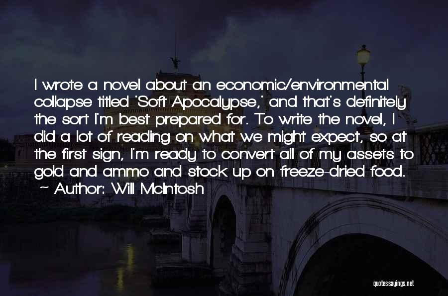 Best Apocalypse Quotes By Will McIntosh