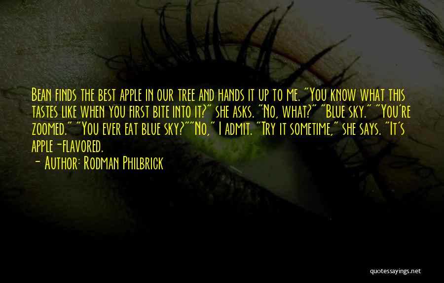 Best Apples Quotes By Rodman Philbrick