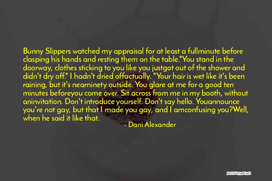 Best Appraisal Quotes By Dani Alexander Best Appraisal Quotes By Dani Alexander