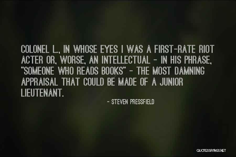 Best Appraisal Quotes By Steven Pressfield Best Appraisal Quotes By Steven Pressfield