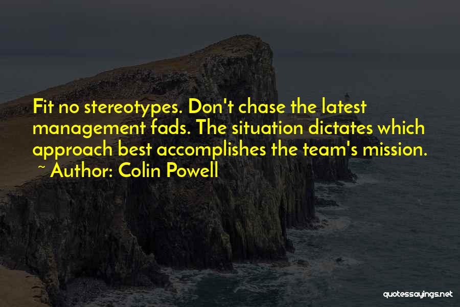 Best Approach Quotes By Colin Powell