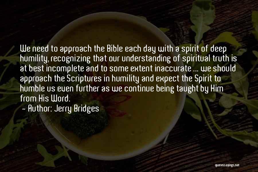 Best Approach Quotes By Jerry Bridges