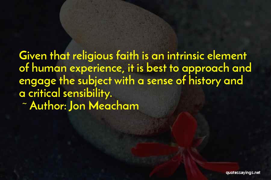 Best Approach Quotes By Jon Meacham