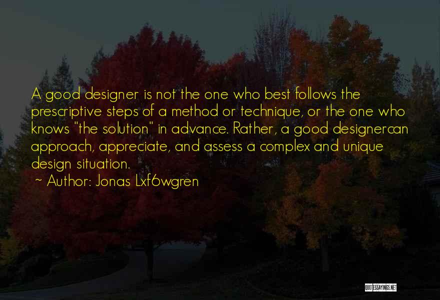 Best Approach Quotes By Jonas Lxf6wgren