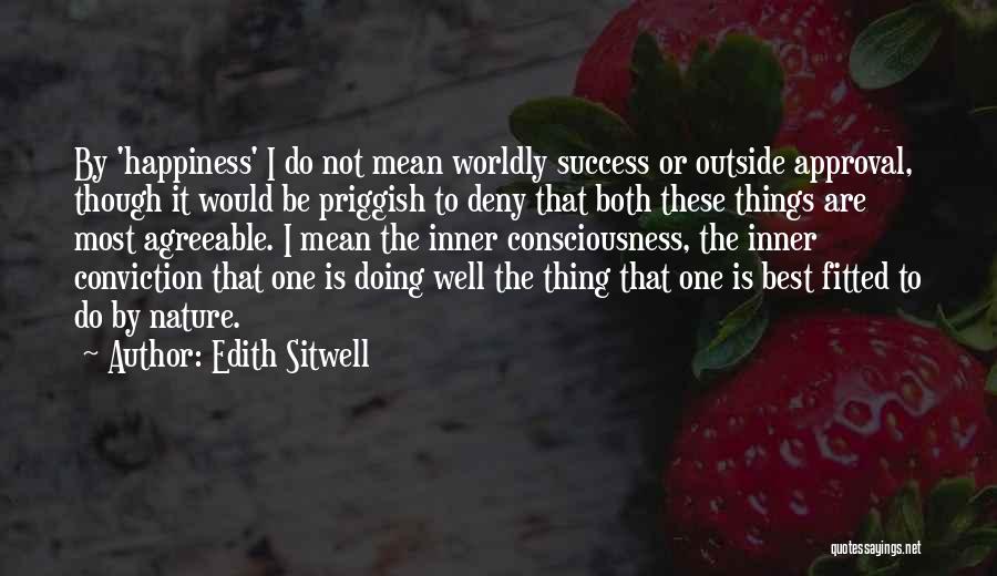 Best Approval Quotes By Edith Sitwell