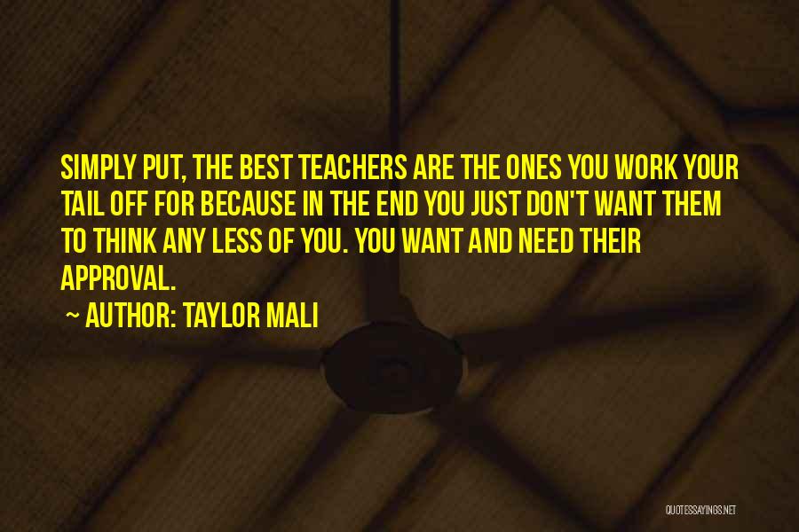 Best Approval Quotes By Taylor Mali