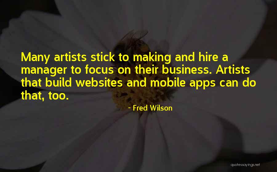 Best Apps For Business Quotes By Fred Wilson