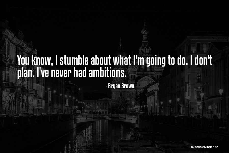 Best Aqib Talib Quotes By Bryan Brown Best Aqib Talib Quotes By Bryan Brown