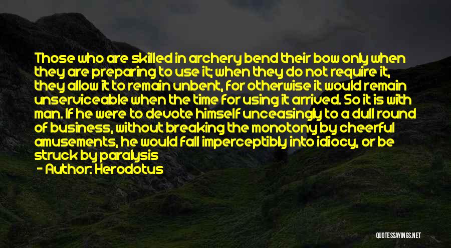 Best Archery Quotes By Herodotus