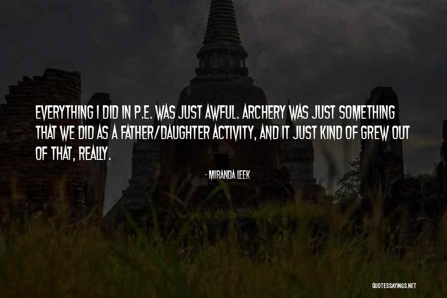 Best Archery Quotes By Miranda Leek