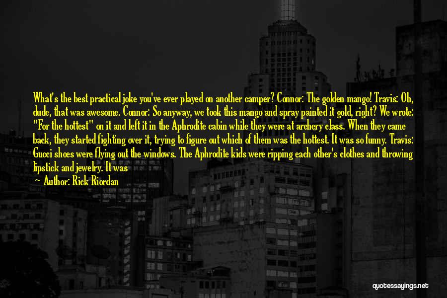 Best Archery Quotes By Rick Riordan Best Archery Quotes By Rick Riordan