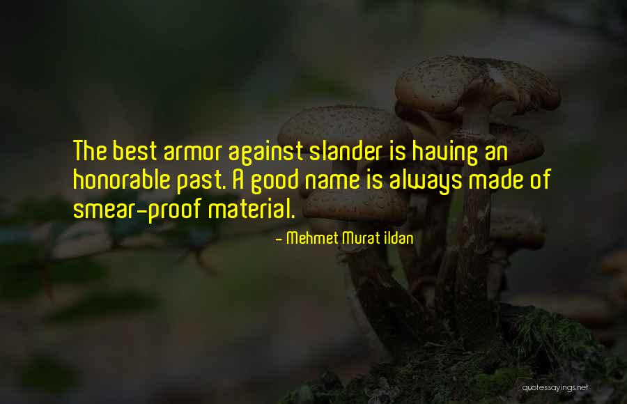 Best Armor Quotes By Mehmet Murat Ildan Best Armor Quotes By Mehmet Murat Ildan