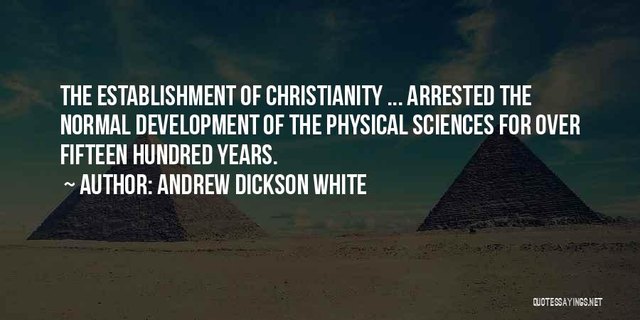 Best Arrested Development Quotes By Andrew Dickson White