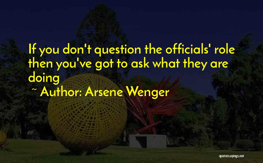 Best Arsene Wenger Quotes By Arsene Wenger