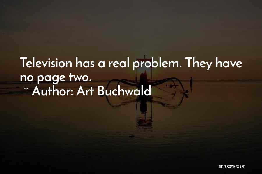 Best Art Buchwald Quotes By Art Buchwald