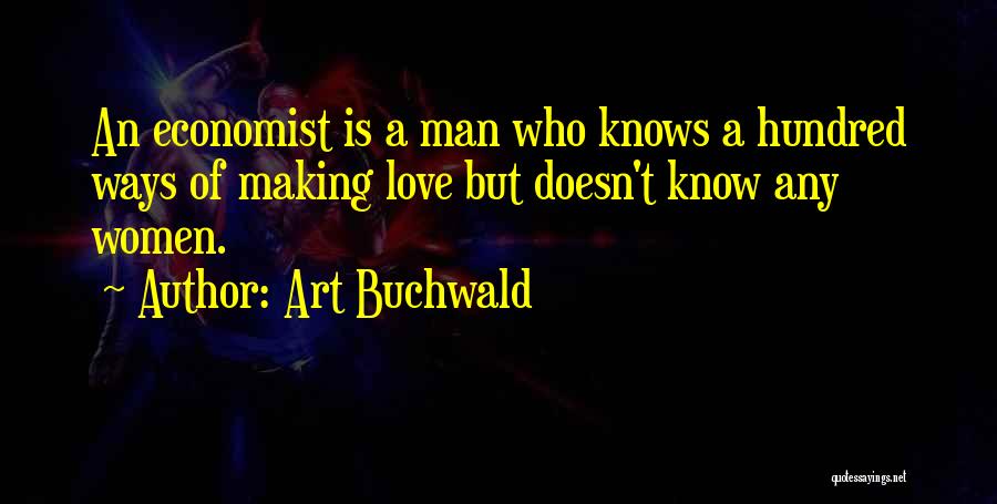 Best Art Buchwald Quotes By Art Buchwald