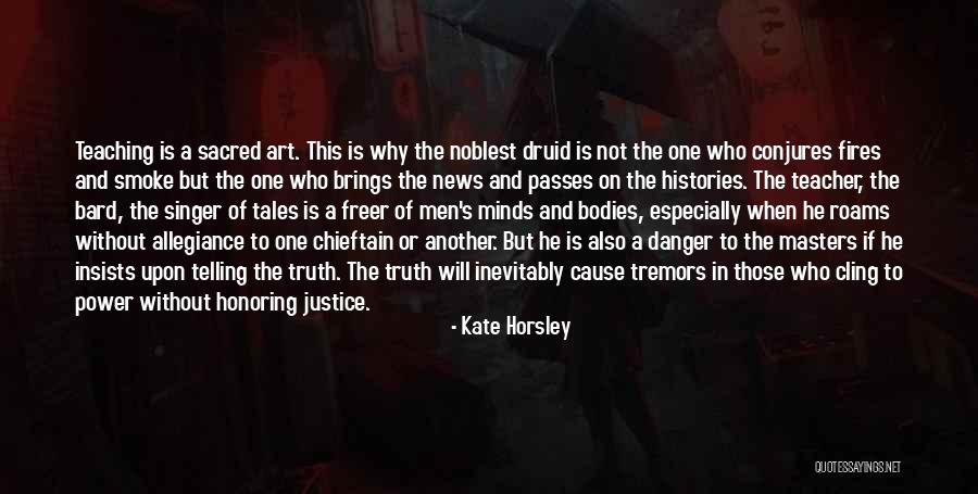 Best Art Teacher Quotes By Kate Horsley