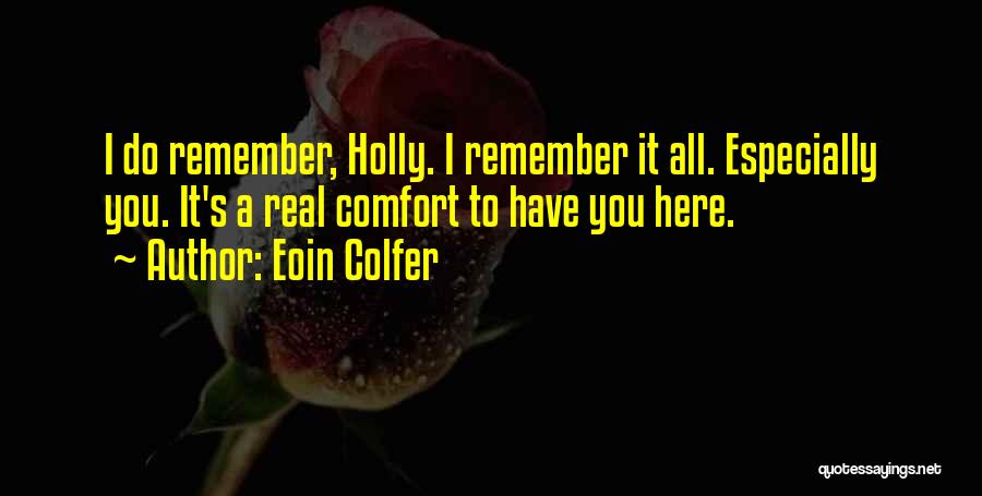 Best Artemis Fowl Quotes By Eoin Colfer