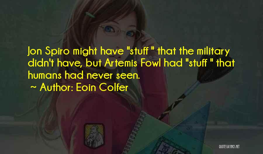 Best Artemis Fowl Quotes By Eoin Colfer