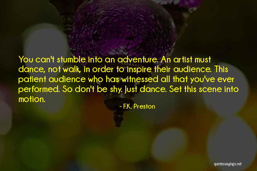 Best Artist Quote Quotes By F.K. Preston Best Artist Quote Quotes By F.K. Preston