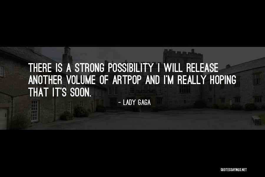 Best Artpop Quotes By Lady Gaga