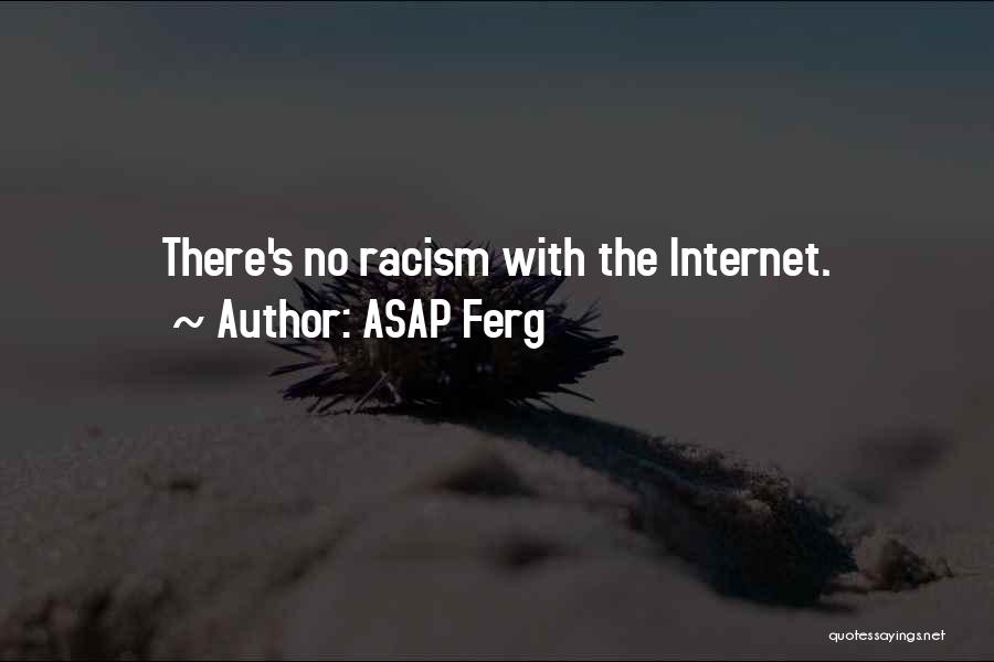 Best Asap Ferg Quotes By ASAP Ferg