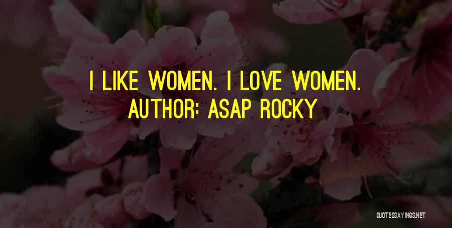 Best Asap Rocky Quotes By ASAP Rocky