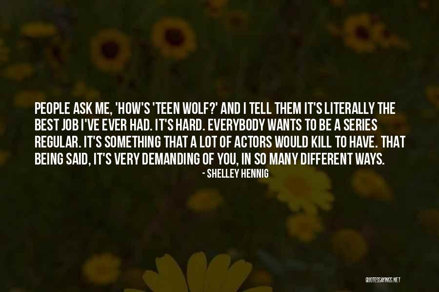 Best Ask.fm Quotes By Shelley Hennig