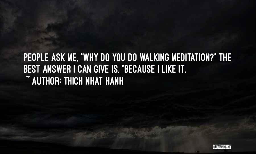 Best Ask.fm Quotes By Thich Nhat Hanh