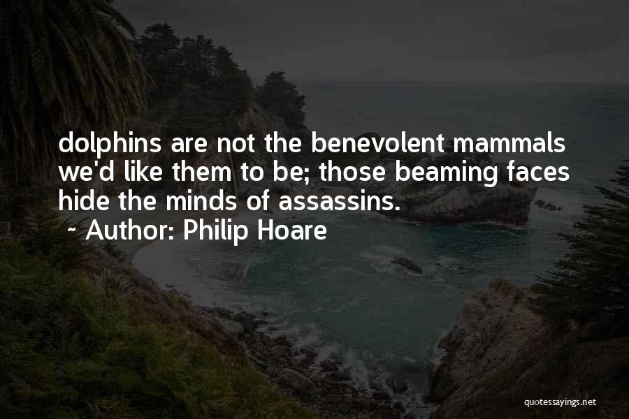 Best Assassins Quotes By Philip Hoare