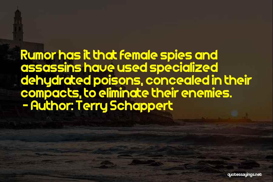 Best Assassins Quotes By Terry Schappert