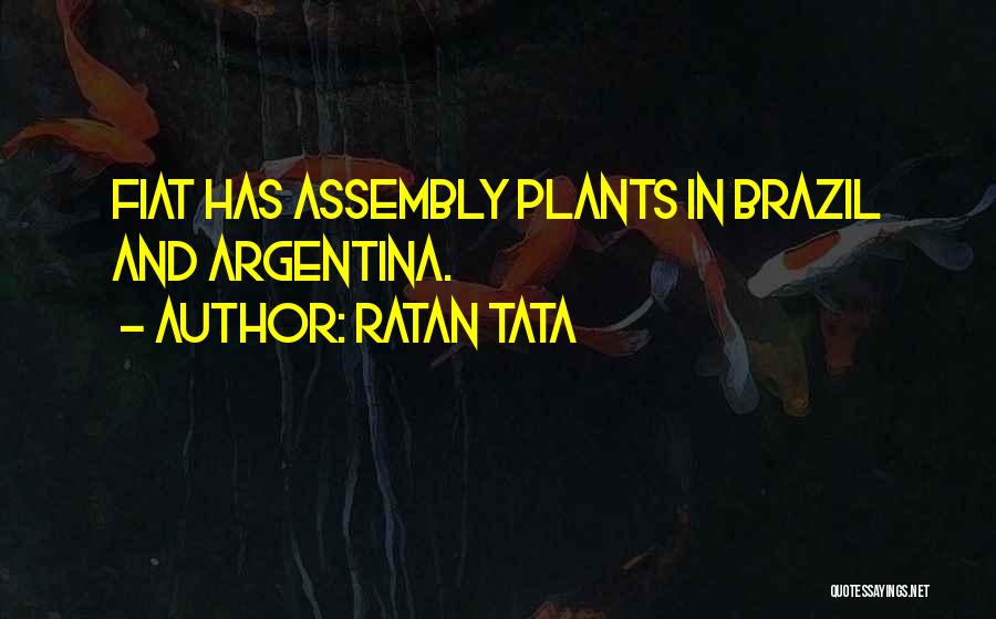 Best Assembly Quotes By Ratan Tata