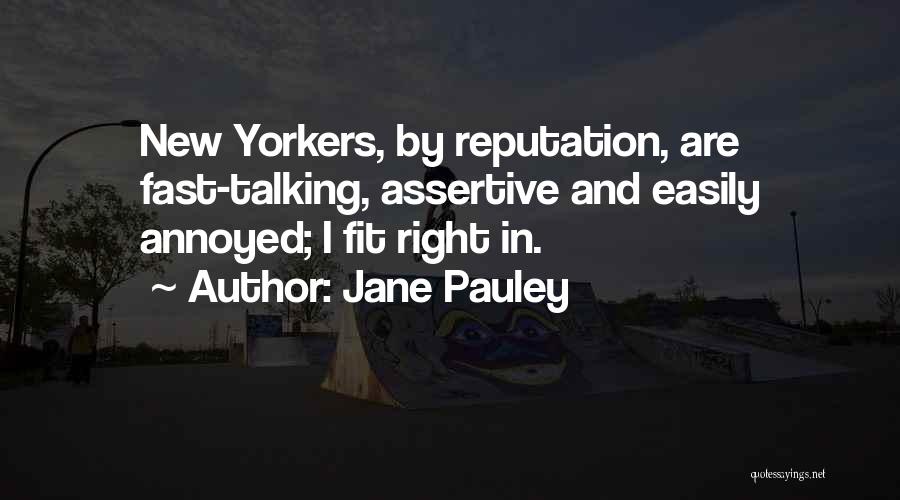 Best Assertive Quotes By Jane Pauley