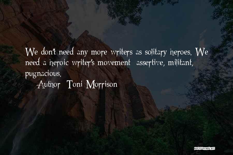 Best Assertive Quotes By Toni Morrison