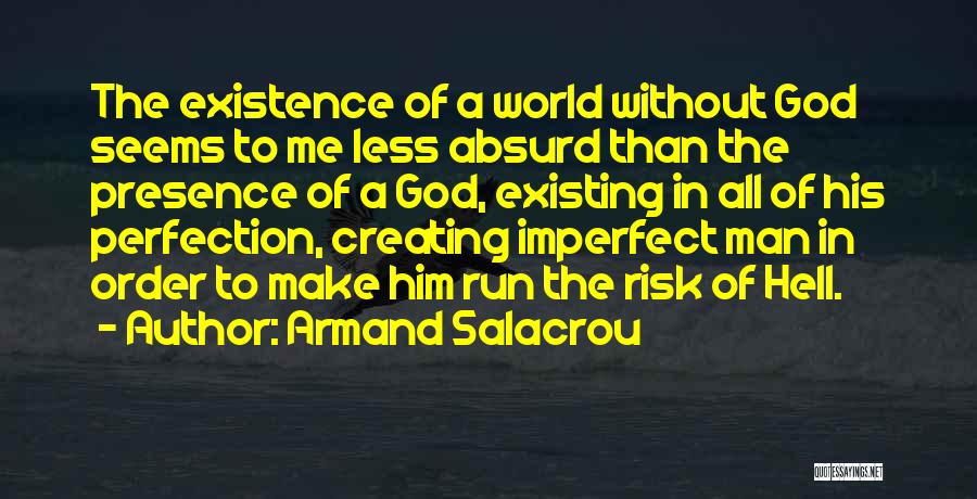 Best Atheist Quotes By Armand Salacrou