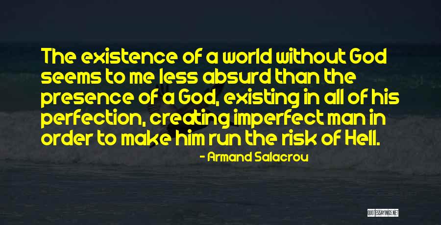 Best Atheist Quotes By Armand Salacrou