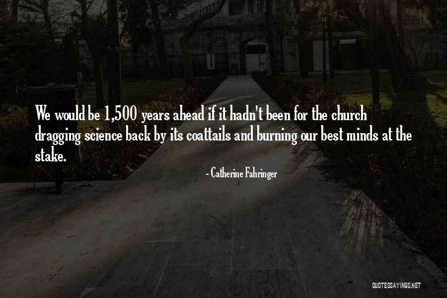 Best Atheist Quotes By Catherine Fahringer