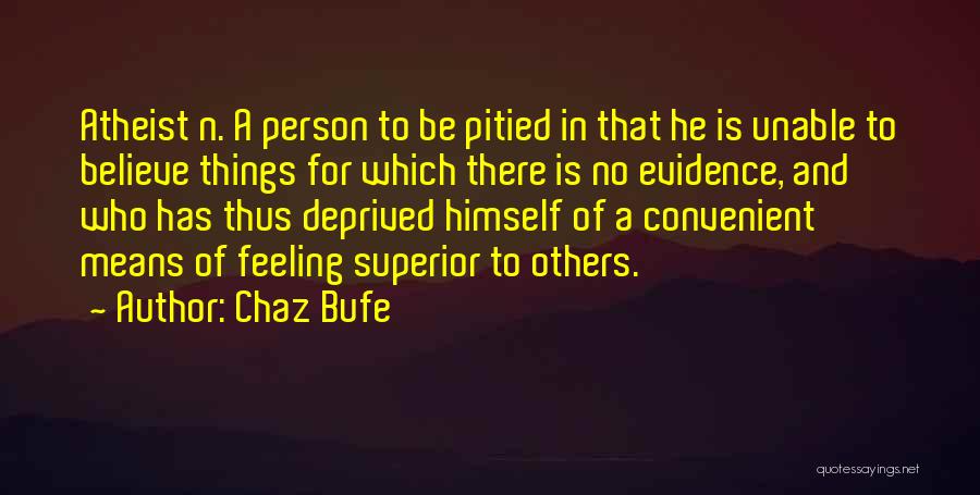 Best Atheist Quotes By Chaz Bufe
