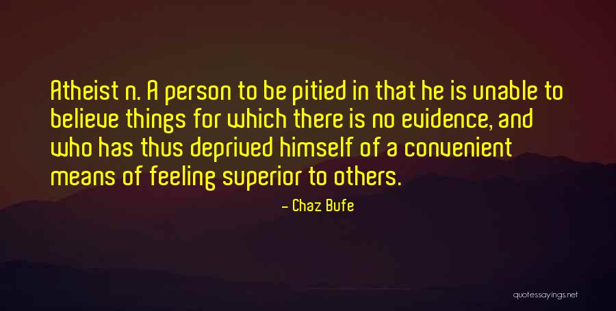 Best Atheist Quotes By Chaz Bufe