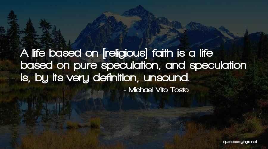 Best Atheist Quotes By Michael Vito Tosto