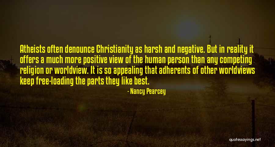 Best Atheist Quotes By Nancy Pearcey