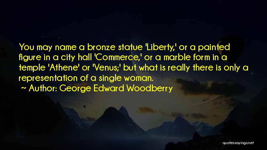 Best Athene Quotes By George Edward Woodberry