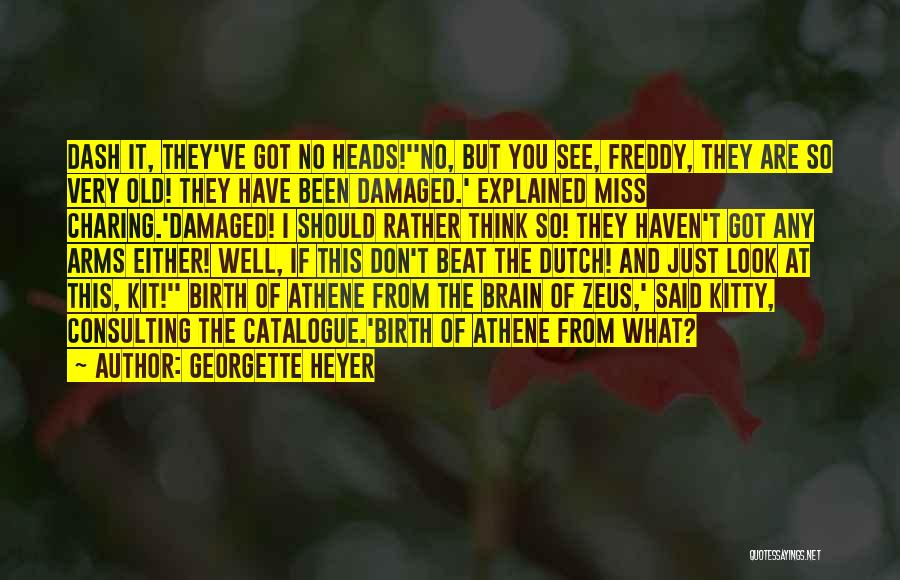 Best Athene Quotes By Georgette Heyer