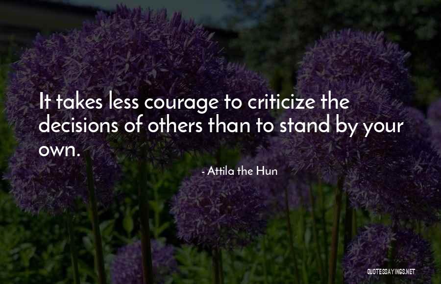 Best Attila Quotes By Attila The Hun Best Attila Quotes By Attila The Hun