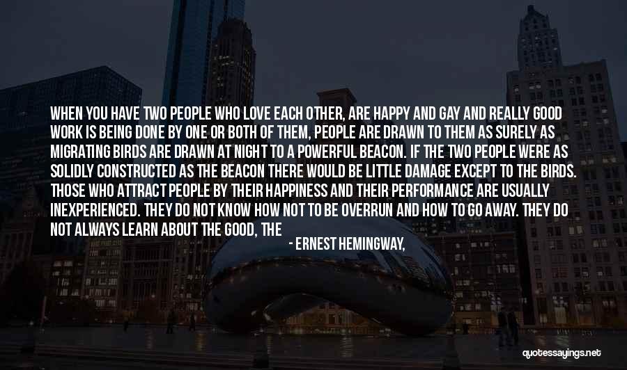 Best Attila Quotes By Ernest Hemingway, Best Attila Quotes By Ernest Hemingway,