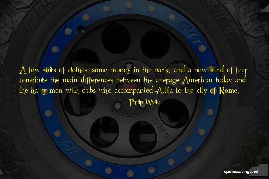 Best Attila Quotes By Philip Wylie Best Attila Quotes By Philip Wylie