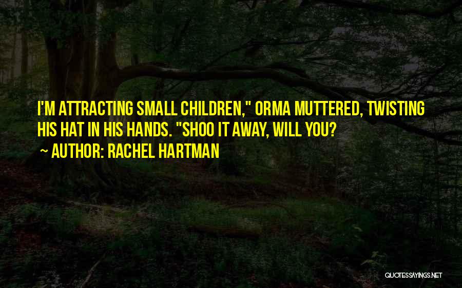 Best Attracting Quotes By Rachel Hartman