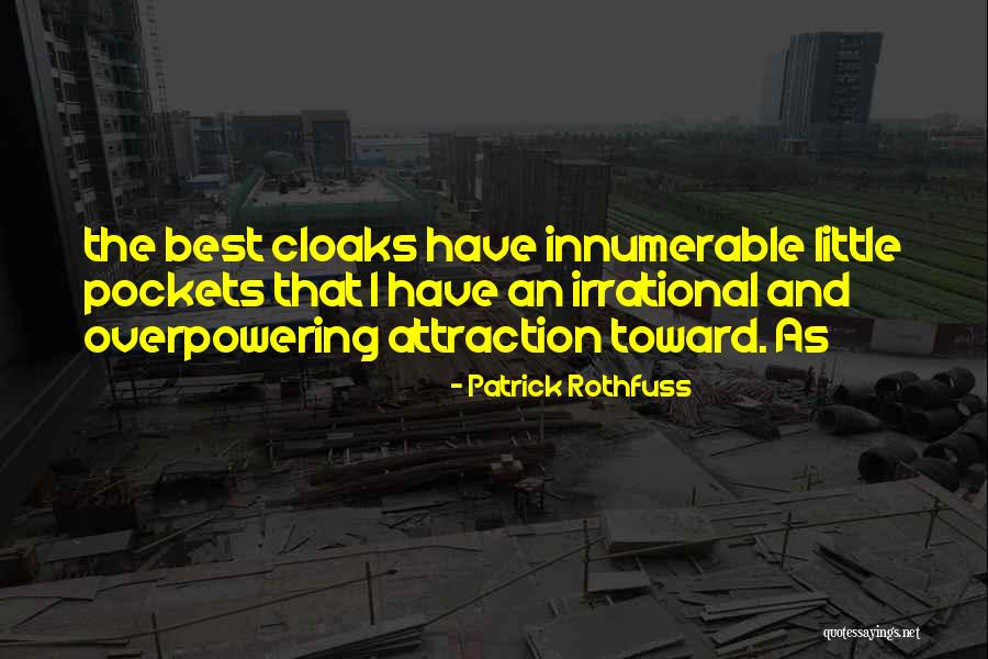 Best Attraction Quotes By Patrick Rothfuss Best Attraction Quotes By Patrick Rothfuss